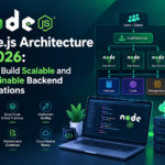 Node.js Architecture in 2026: How to Build Scalable and Maintainable Backend Applications